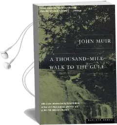 A Thousand-Mile Walk to the Gulf Audiobook download free by John Muir