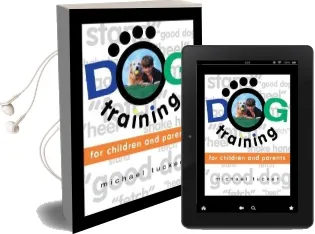 Dog Training for Children & Parents Audiobook download free by Michael Tucker