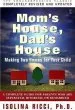 Audiobook Mom'S House, Dad'S House: A Complete Guide for Parents who are Separated, Divorced, or Remarried author Isolina Ricci