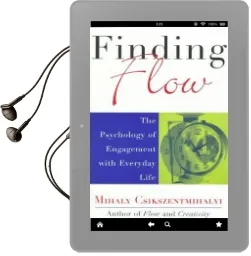 Finding Flow: The Psychology of Engagement With Everyday Life Audiobook download free by Mihaly Csikszentmihalyi