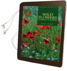 Pocket Guide to Wild Flowers of Britain & Europe Audiobook download free by Helen L. Pursey