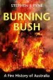 Audiobook Burning Bush: A Fire History of Australia author Stephen J. Pyne