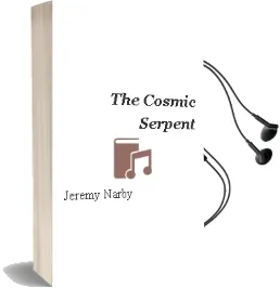 The Cosmic Serpent Audiobook download free by Jeremy Narby