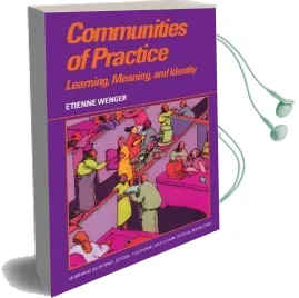 Learning in Doing: Social, Cognitive and Computational Perspectives: Communities of Practice: Learning, Meaning, and Identity Audiobook download free by Etienne Wenger