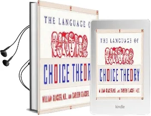 The Language of Choice Theory Audiobook download free by Carleen Glasser