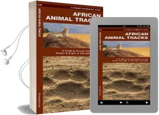 African Animal Tracks: A Folding Pocket Guide to the Tracks & Signs of Familiar Species Audiobook download free by James Kavanagh