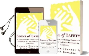 Signs of Safety: A Solution and Safety Oriented Approach to Child Protection Casework Audiobook download free by Steve Edwards