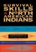 Audiobook Survival Skills of the North American Indians: 2Nd Edition author Peter Goodchild