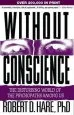 Audiobook Without Conscience: The Disturbing World of the Psychopaths Among us author Robert D. Hare