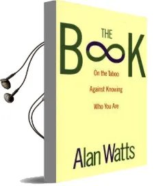 The Book on the Taboo Against Knowing who you are Audiobook download free by Alan Watts