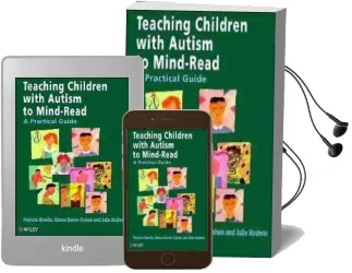 Teaching Children With Autism to Mind-Read: A Practical Guide for Teachers and Parents Audiobook download free by Patricia Howlin