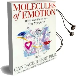 Molecules of Emotion: Why you Feel the way you Feel Audiobook download free by Candace Pert