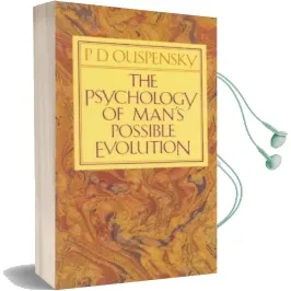 The Psychology of Man'S Possible Evolution Audiobook download free by Ouspensky
