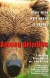 Audiobook Among the Grizzlies author Timothy Treadwell