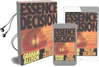 Essence of Decision: Explaining the Cuban Missile Crisis Audiobook download free by Graham T. Allison