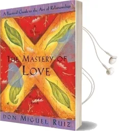 The Mastery of Love Audiobook download free by Don Miguel Ruiz