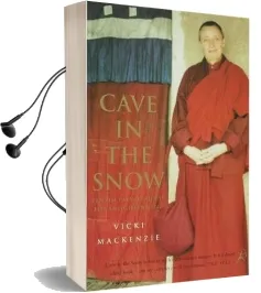 Cave in the Snow: A Western Woman'S Quest for Enlightenment Audiobook download free by Vicki Mackenzie