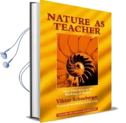 New Principles in the Working of Nature Nature as Teacher Audiobook download free by Viktor Schauberger