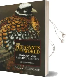 The Pheasants of the World: Biology and Natural History Audiobook download free by Paul A. Johnsgard