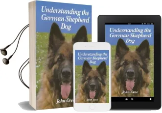 Understanding the German Shepherd dog Audiobook download free by John Cree