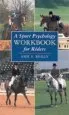 Audiobook A Sport Psychology Workbook for Riders author Ann S. Reilly