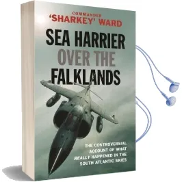Sea Harrier Over the Falklands Audiobook download free by Sharkey Ward