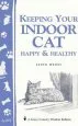Audiobook Keeping Your Indoor cat Happy & Healthy author Arden Moore