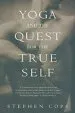Audiobook Yoga and the Quest for True Self author Stephen Cope