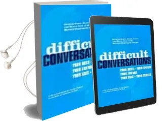 Difficult Conversations: How to Discuss What Matters Most Audiobook download free by Bruce Patton