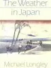 Audiobook The Weather in Japan author Michael Longley