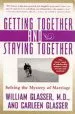 Audiobook Getting Together and Staying Together: Solving the Mystery of Marriage author William Glasser