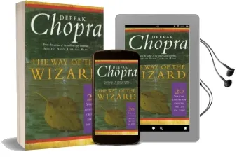 The way of the Wizard: 20 Lessons for Living a Magical Life Audiobook download free by Deepak Chopra