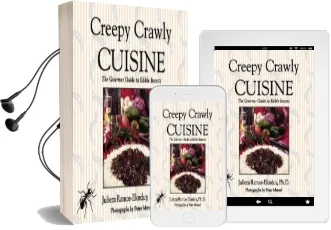 Creepy Crawly Cuisine: The Gourmet Guide to Edible Insects Audiobook download free by Julieta Ramos Eldorduy