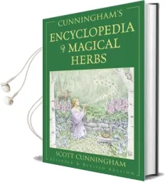 Encyclopaedia of Magical Herbs Audiobook download free by Scott Cunningham