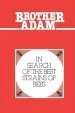 Audiobook In Search of the Best Strains of Bees: And the Results of the Evaluations of the Crosses and Races author Brother' 'Adam