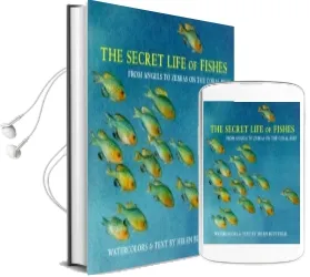 Secret Life of Fishes: From Angels to Zebras on the Coral Reef Audiobook download free by Helen Buttfield