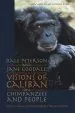 Audiobook Visions of Caliban: On Chimpanzees and People author Dale Peterson