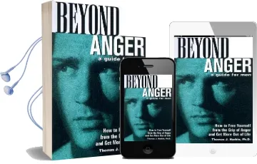 Beyond Anger: A Guide for men: How to Free Yourself From the Grip of Anger and get More out of Life Audiobook download free by Thomas Harbin