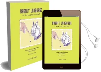Rabbit Language or are you Going to eat That? Audiobook download free by Carolyn R Crampton