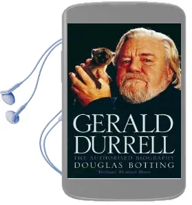 Gerald Durrell: The Authorised Biography Audiobook download free by Douglas Botting
