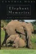 Audiobook Elephant Memories: Thirteen Years in the Life of an Elephant Family author Cynthia Moss