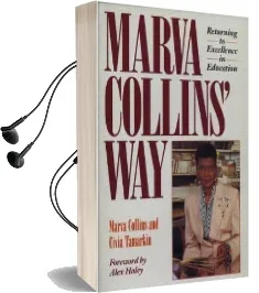 Marva Collins' way: Returning to Excellence in Education Audiobook download free by Marva Collins