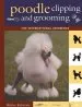 Audiobook Poodle Clipping and Grooming: The International Reference author Shirlee Kalstone