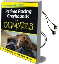 Retired Racing Greyhounds for Dummies Audiobook download free by Lee Livingood