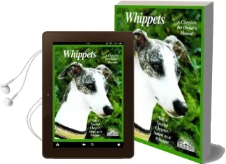 Whippets: Everything About Purchase, Care, Nutrition, Behavior, Training, and Exercising Audiobook download free by D. Caroline Coile