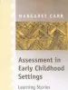 Audiobook Assessment in Early Childhood Settings: Learning Stories author Margaret Carr