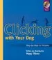 Audiobook Clicking With Your dog: Step by Step in Pictures author Peggy Tillman