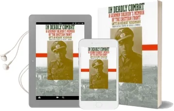 In Deadly Combat: A German Soldier'S Memoir of the Eastern Front Audiobook download free by Gottlob Herbert Bidermann