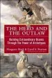 Audiobook The Hero and the Outlaw: Building Extraordinary Brands Through the Power of Archetypes author Margaret Mark