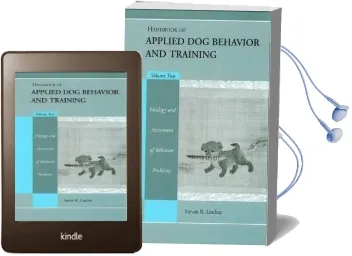 Handbook of Applied dog Behavior and Training: Etiology and Assessment of Behavior Problems Audiobook download free by Steve Lindsay